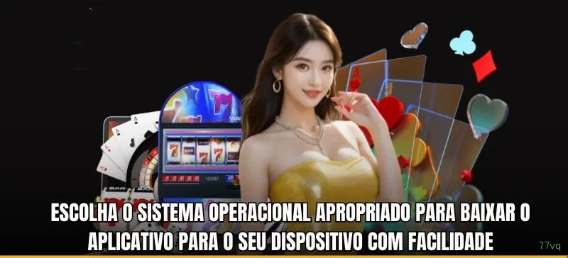 Aplicativo móvel 77vq para iOS e Android